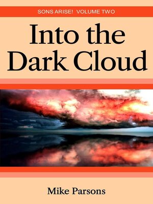 cover image of Into the Dark Cloud